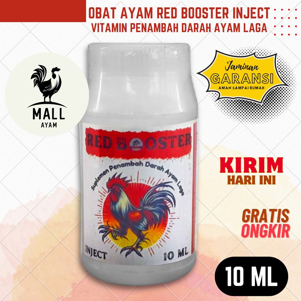 AYAM MALL Red Booster Inject 10ml Suplemen Vitamin Penambah Darah Ayam Laga Jago Aduan Petarung Obat