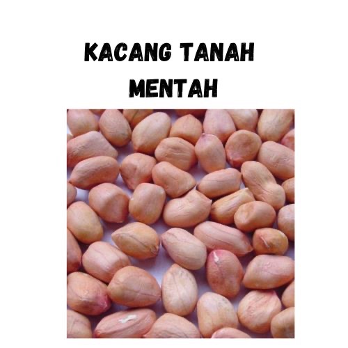 

Kacang Tanah Mentah 250 gram dan 500 gram