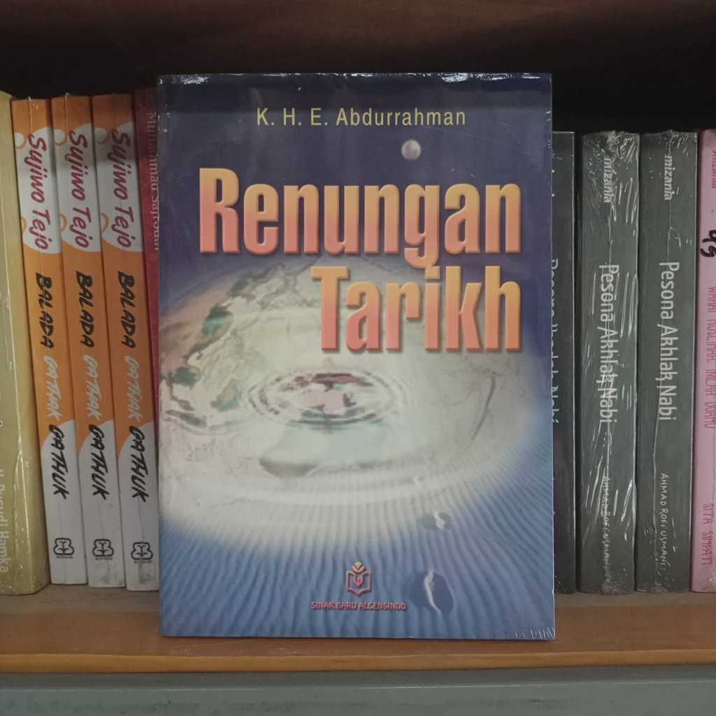 Buku Renungan Tarikh - K H E Abdurrahman SinarBaruAlgensindo Original Terapibuku