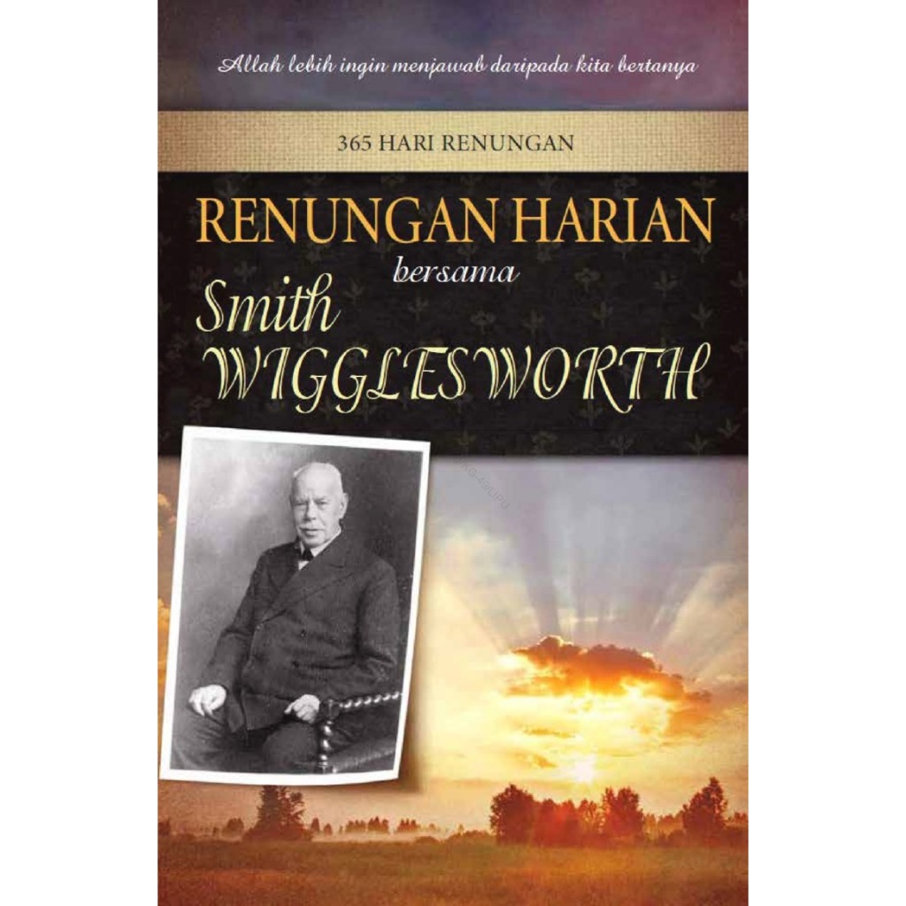 Gramedia Batam - Renungan Harian Bersama Smith Wigglesworth - Smith Wigglesworth