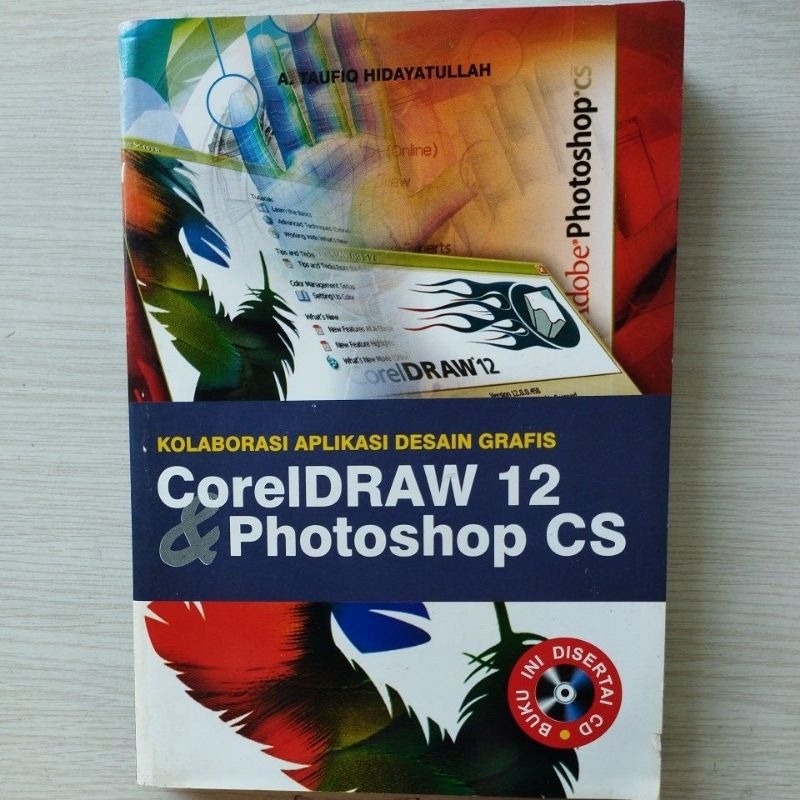 Buku Aplikasi Desain Grafis "CorelDraw 12 & Photoshop CS"