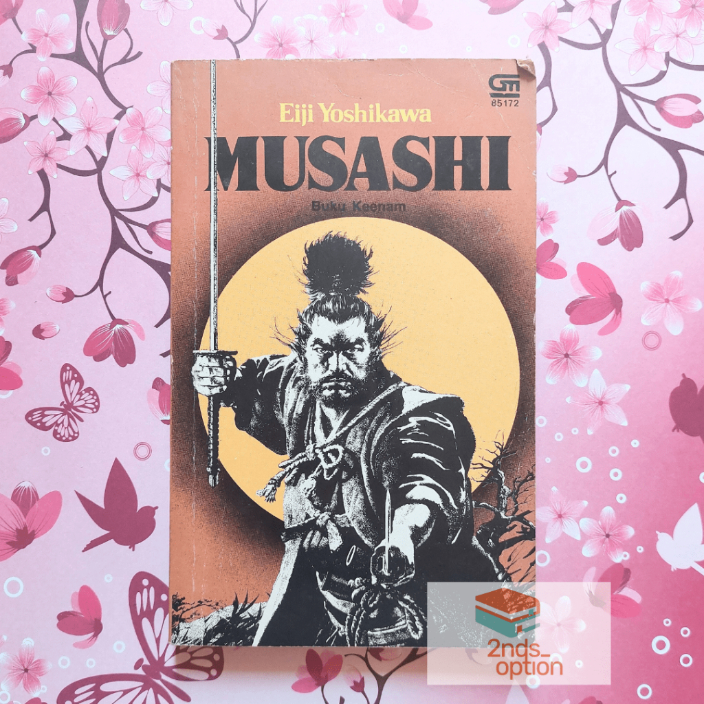 Musashi - Buku Keenam: Matahari dan Bulan by Eiji Yoshikawa