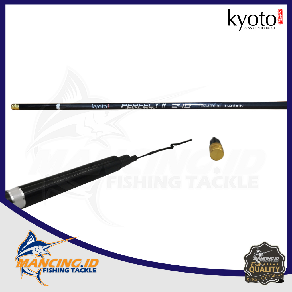 Kyoto PERFECT II Tegek Power High Carbon Fishing Rod Joran Pancing