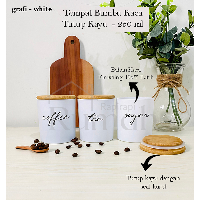 GRAFI PUTIH 250 ML- TOPLES BUMBU BAHAN KACA TUTUP KAYU TEMPAT KOPI TEH GULA