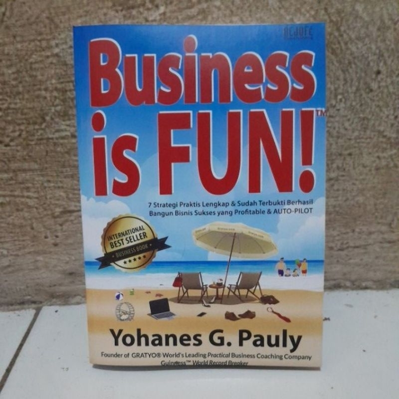 Business is FUN BY Yohanes G. Pauly