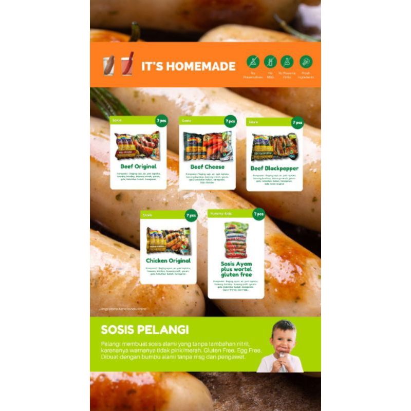 

SOSIS - PELANGI (SOSIS BEEF ORIGINAL, BEEF CHEESE, BEEF BLACKPEPPER, CHICKEN ORIGINAL, AYAM WORTEL)