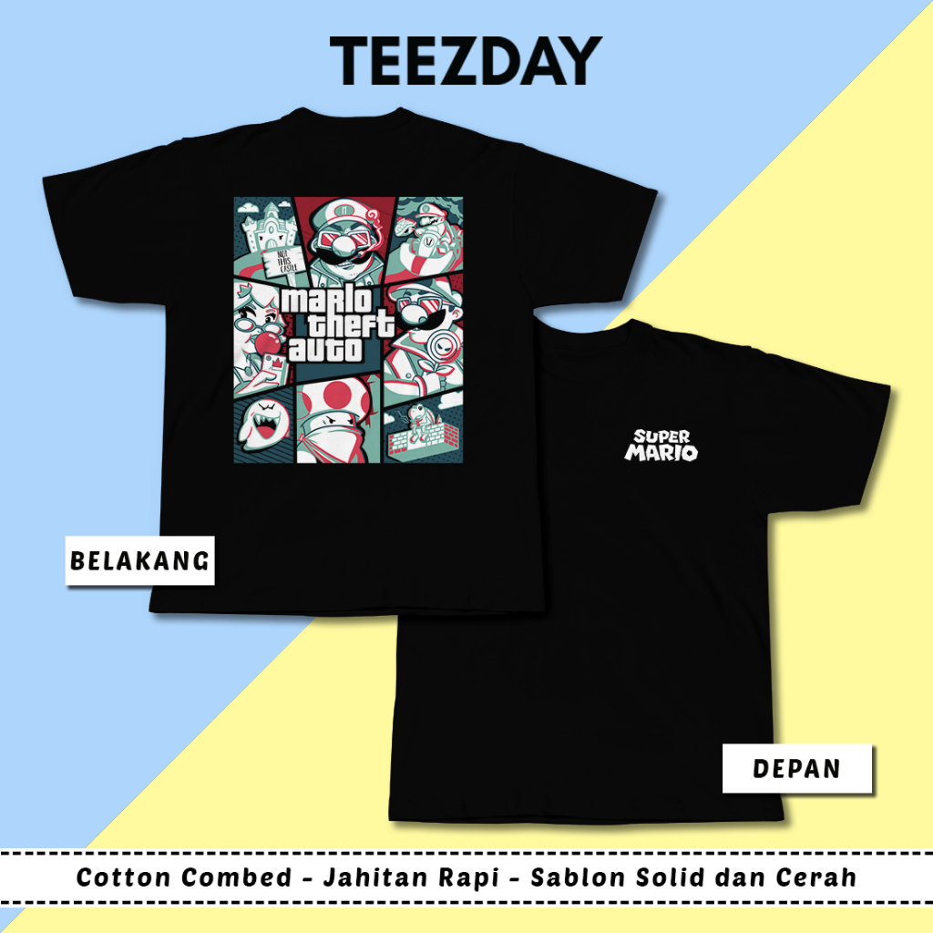 TEEZDAY 0031 - Kaos Super Mario Bros Grand Theft Auto GTA Parody - Kaos Retro Cotton Katun Combed Vi