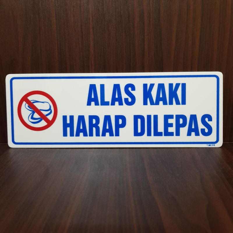 

Acrylic papan peringatan ALAS KAKI HARAP DILEPAS