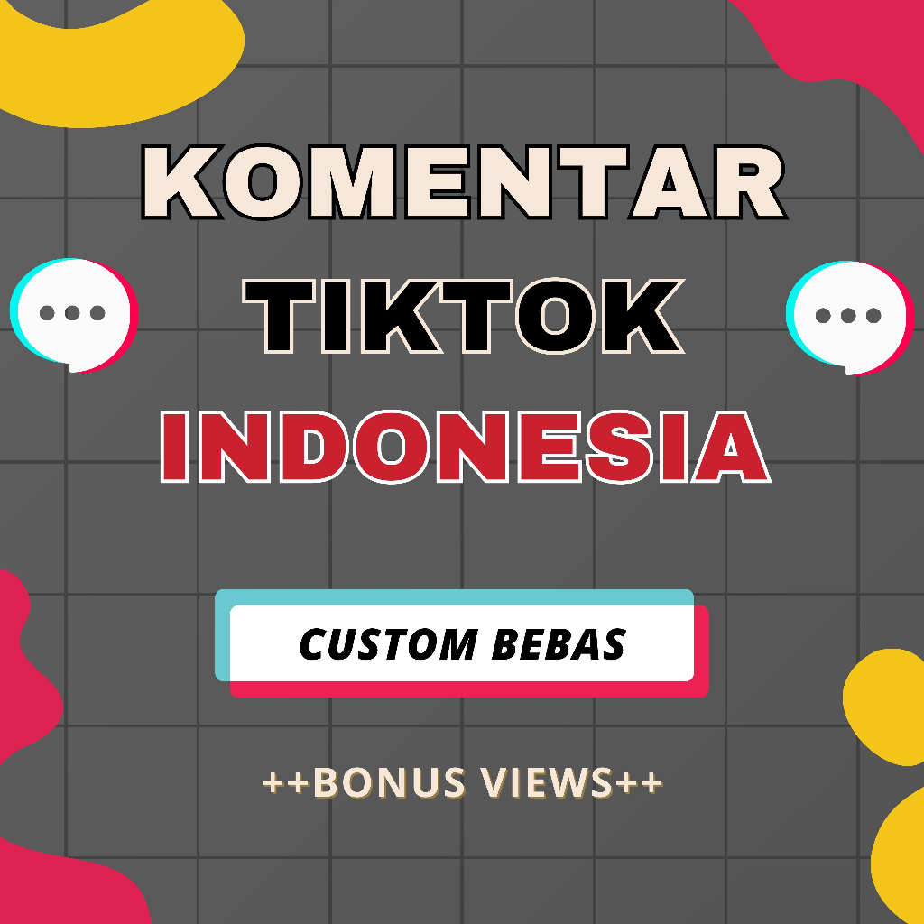 Komentar Kustom Tiktok Real Indonesia - TIK TOK Custom Comment Murah Real