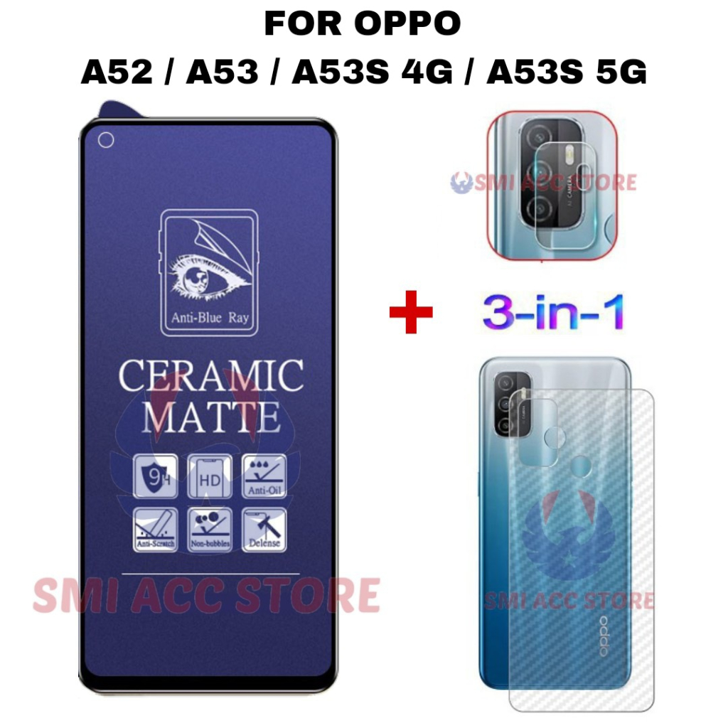 PAKET TG OPPO A53 / A53S / A52 Tempered Glass Ceramic Anti Blue 9H Anti Radiasi Anti Gores Pelindung
