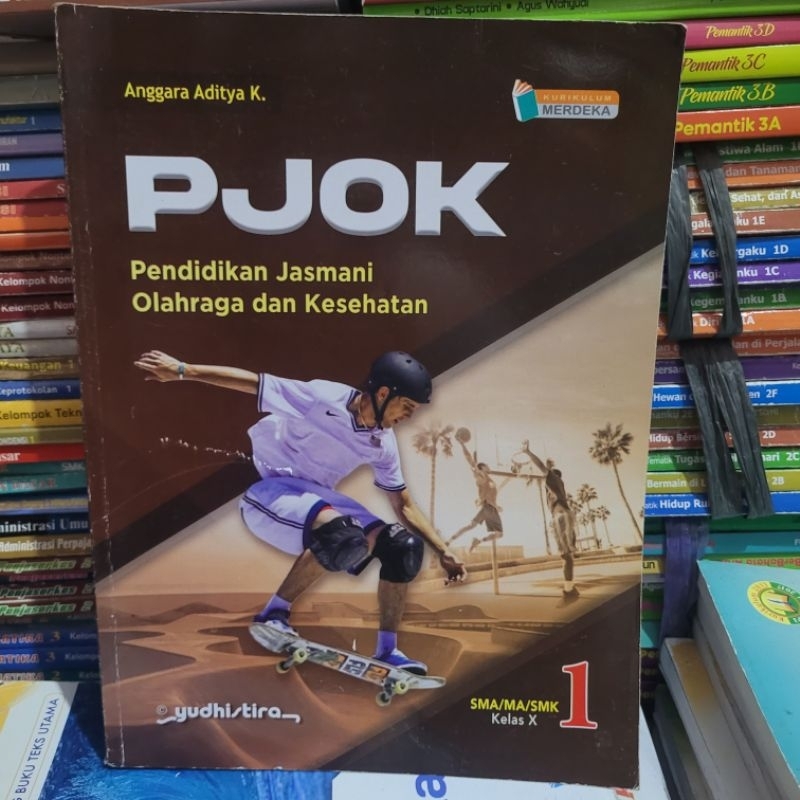 BUKU BEKAS YUDISTIRA - PJOK KELAS 1 SMA KURIKULUM MERDEKA