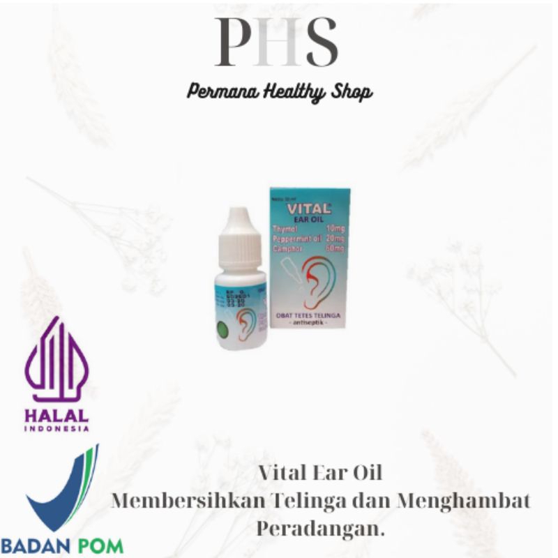 Vital Ear Oil 10ml / Tetes Telinga Gatal dan Infeksi