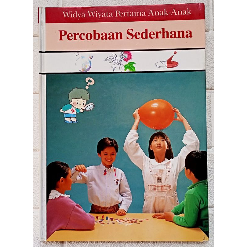 WWP Widya Wiyata Pertama Anak-anak : Percobaan Sederhana (Ori, Bekas, Preloved)