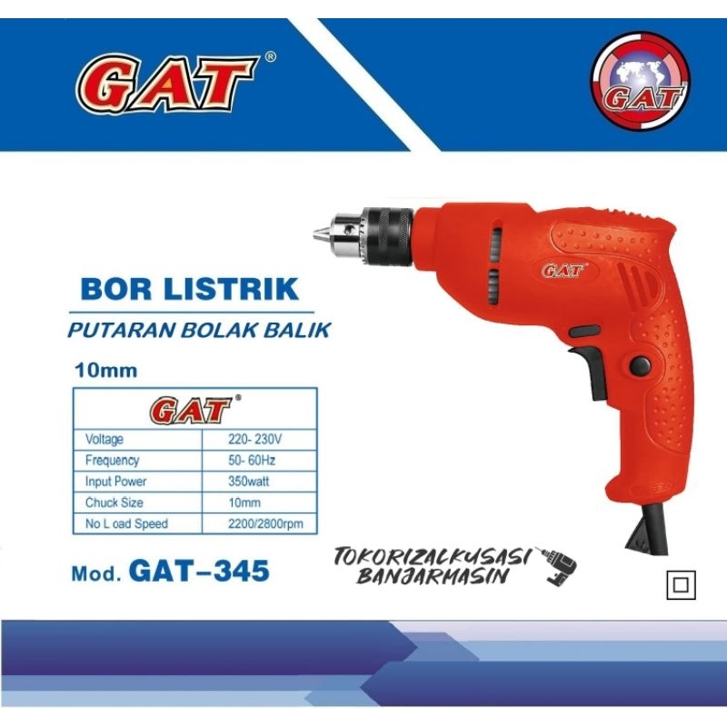 Mesin bor listrik GAT 10mm type 345 / bor GAT 345 10mm