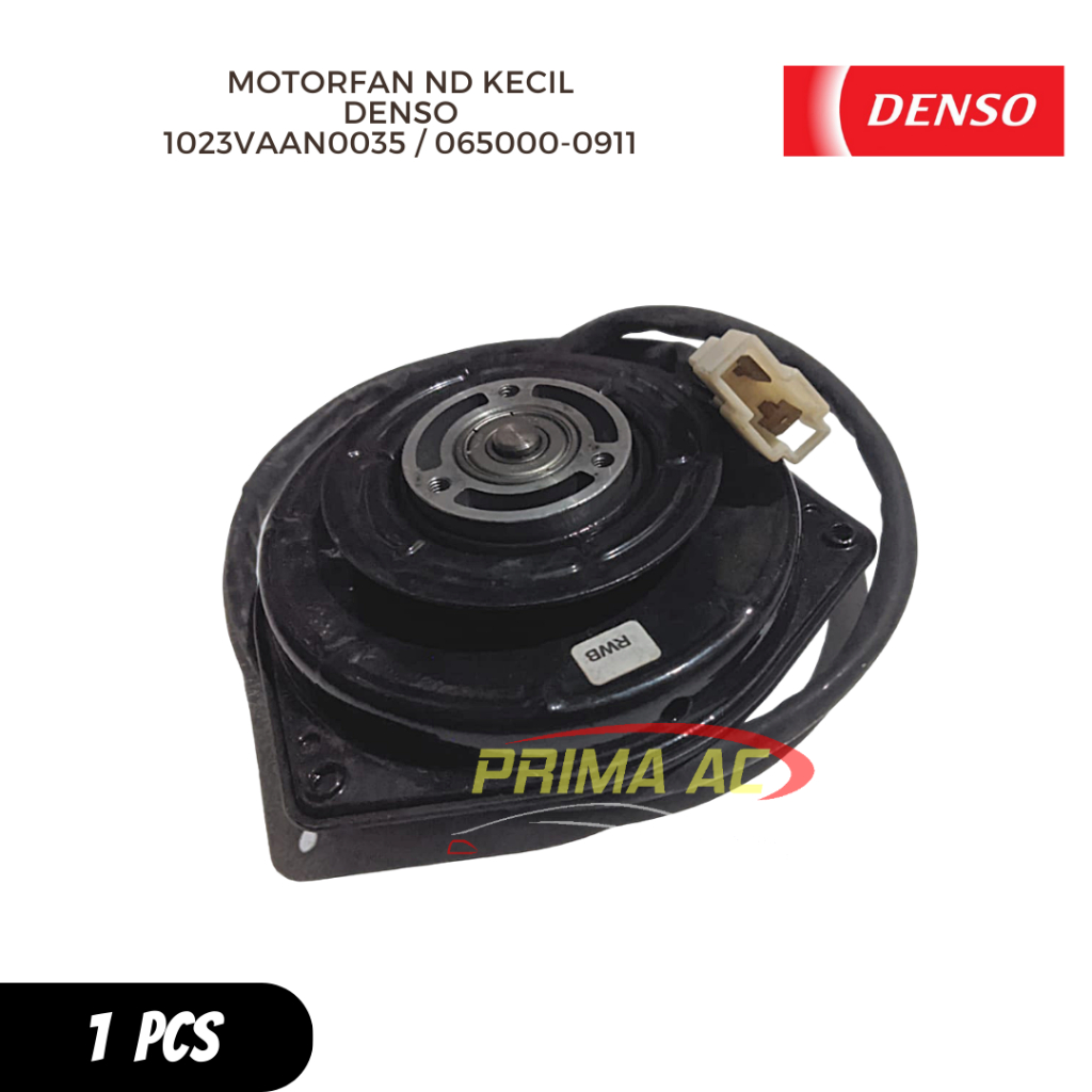 MOTORFAN MOTOR FAN DENSO ND KECIL DENSO 1023VAAN0035 / 065000-0911