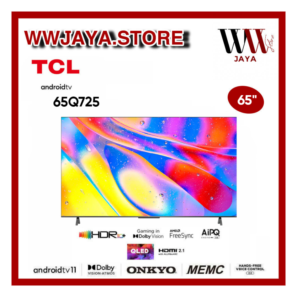 TV LED TCL 65Q725 LED TCL 65 Inch QLED TCL 4K Android 11 Series