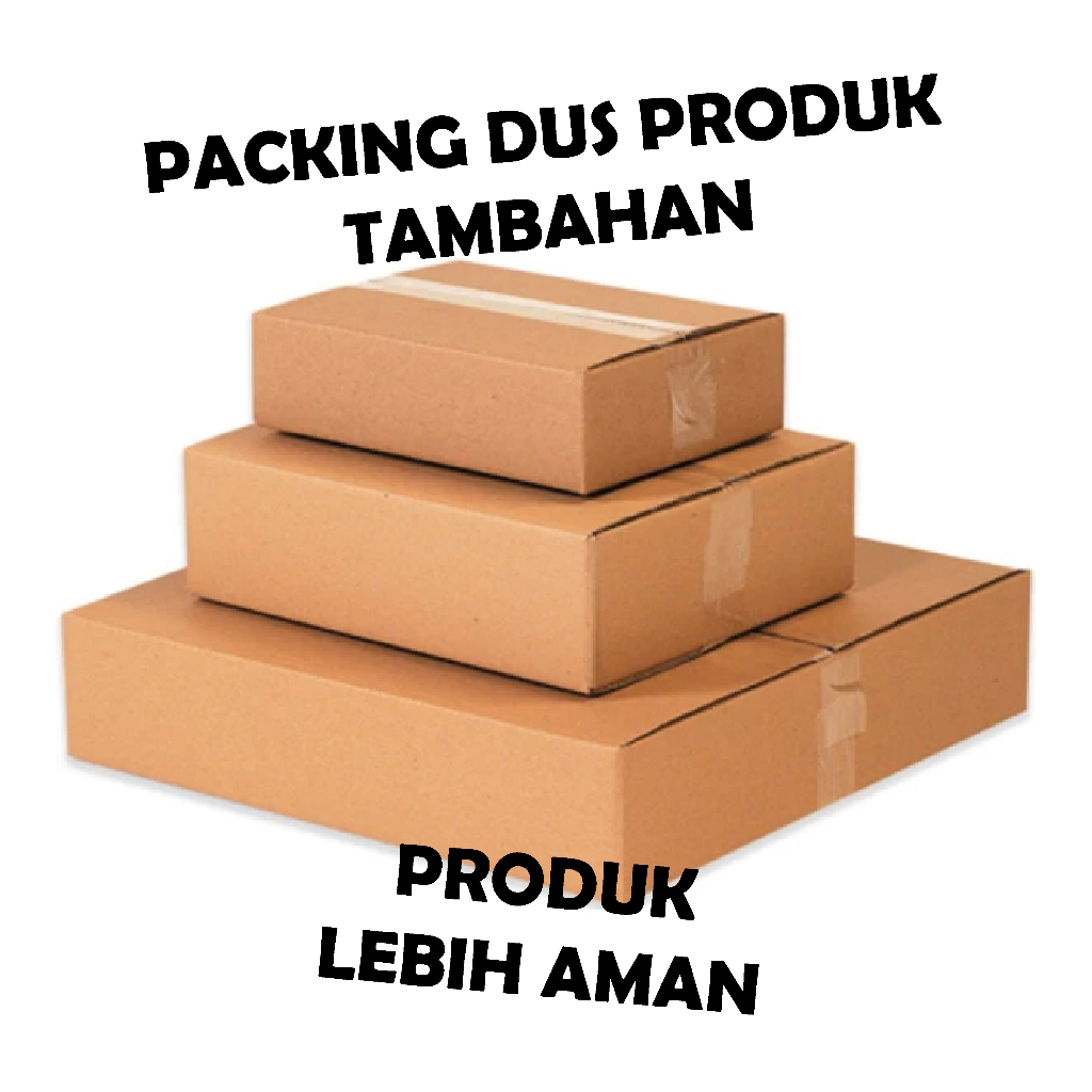 

PACKING DUS PRODUK TAMBAHAN