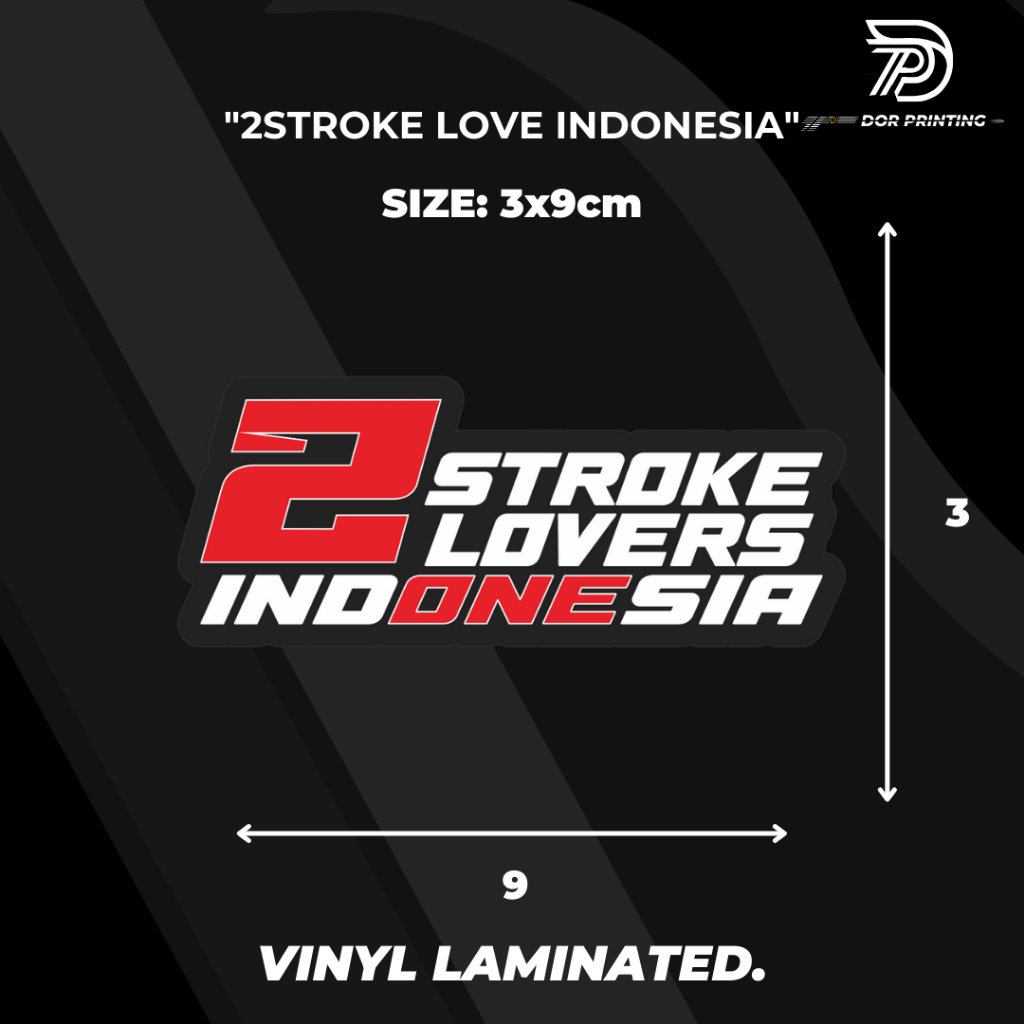 

STICKER/ 2STROKE LOVERS INDONESIA VIRALL UNTUK PARA 2TAKK