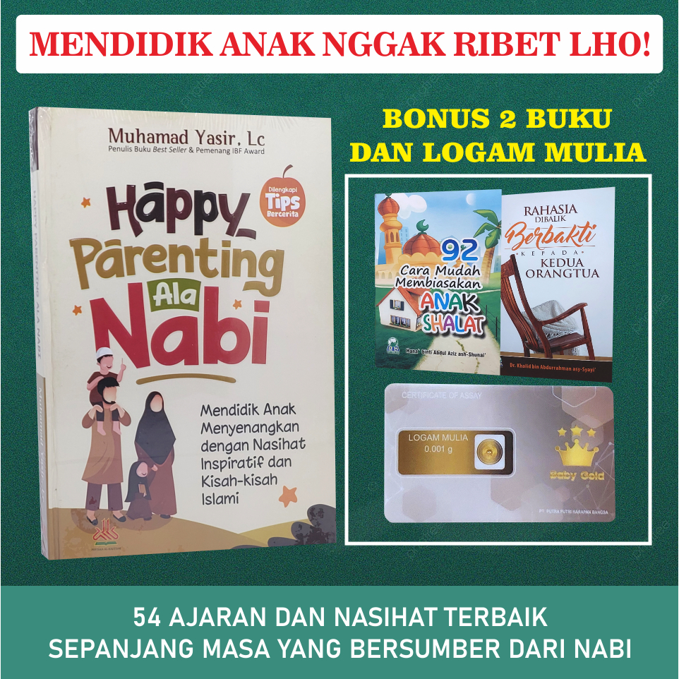 Foto Happy Parenting Ala Nabi Disertai Tips Bercerita Karya Muhammad Yasir Islamic Parenting Penerbit Pustaka Al-Kautsar