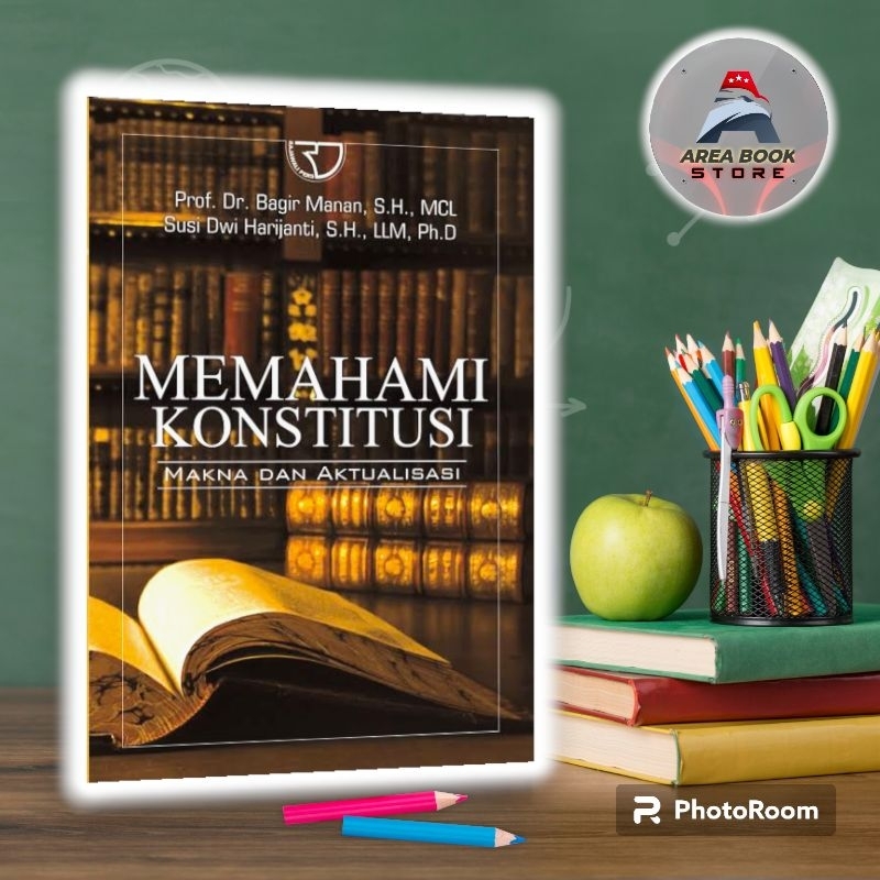 MEMAHAMI KONSTITUSI - BAGIR MANAN