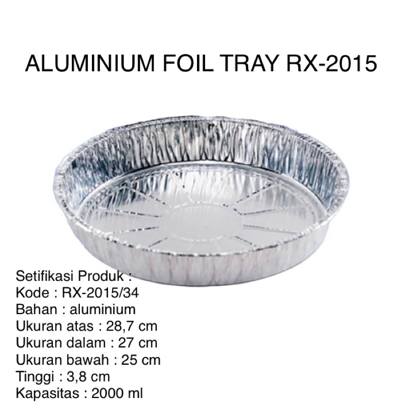 WADAH ALUMINIUM TRAY MODEL BULAT RX-2015/34 - WADAH ALUMINIUM FOIL TRAY