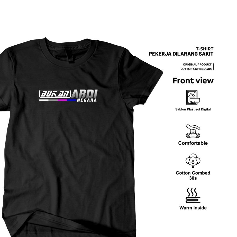Kaos Bukan Abdi Negara Kaos Kata Kata Lucu Pekerja Distro Pria Wanita Katun Combed Unisex