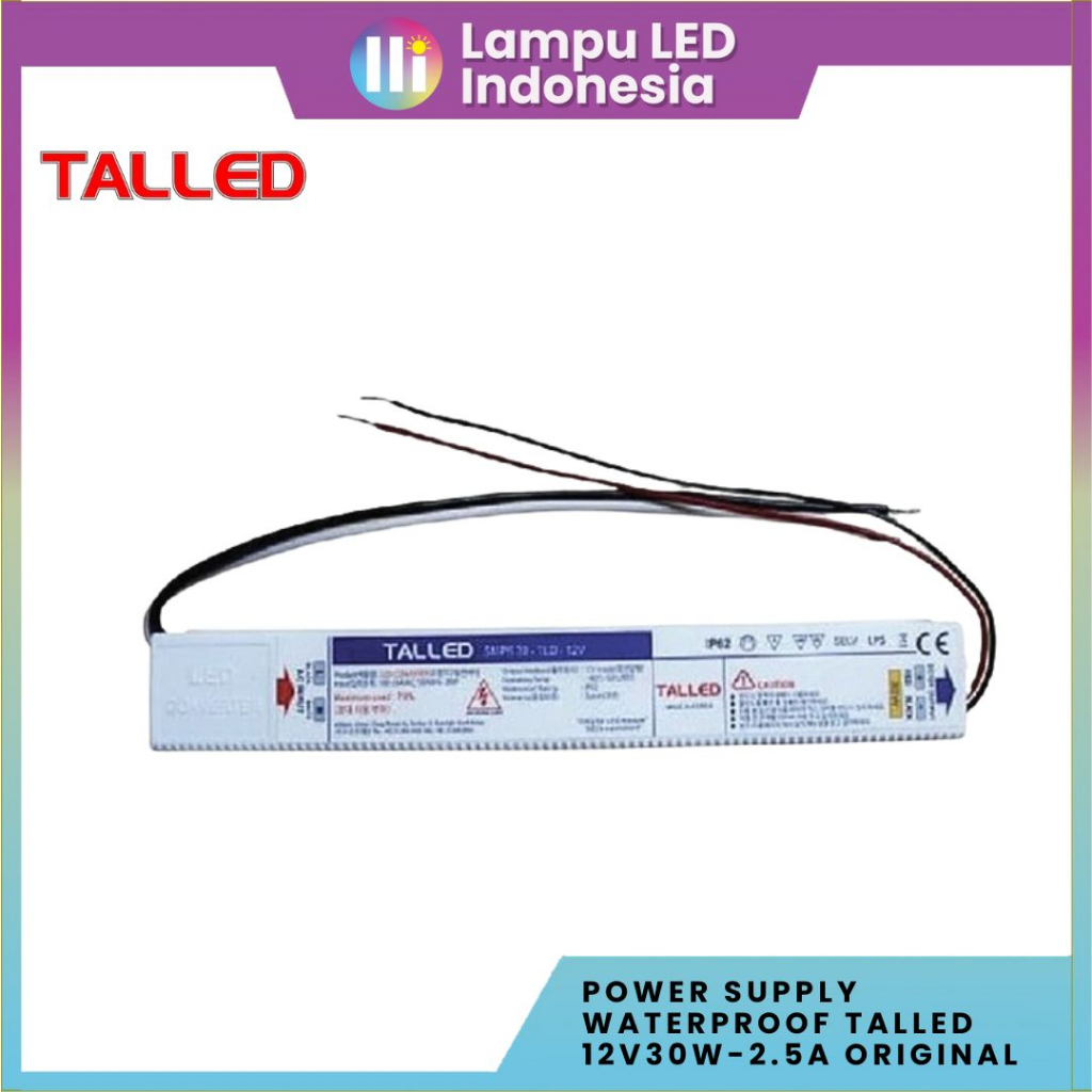 Power Supply Waterproof TALLED 12V-30W-2.5A Original Garansi 1 Tahun
