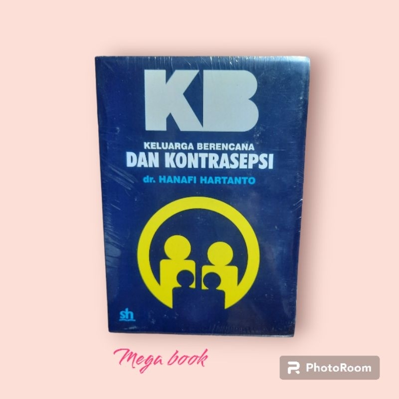 

BUKU KB KELUARGA BERENCANA DAN KONTRASEPSI