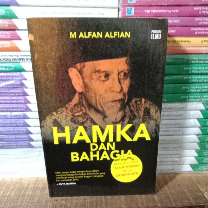 Buku Original HAMKA DAN BAHAGIA REAKTUALISASI TASAUF MODERN UNTUK ZAMAN KITA Penjuru Ilmu