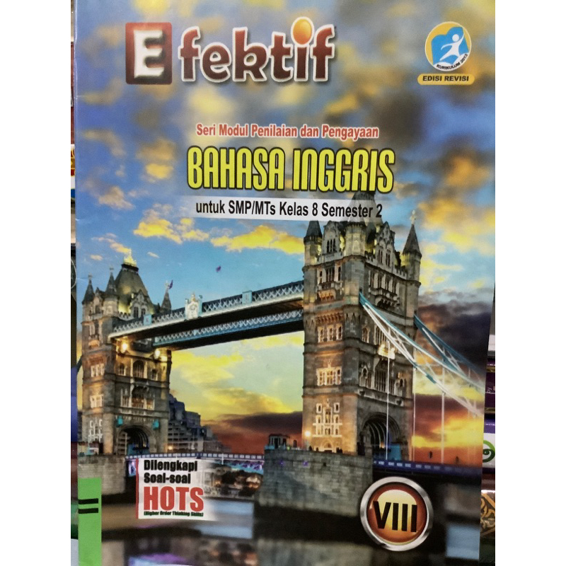 LKS EFEKTIF BAHASA INGGRIS UNTUK SMP KELAS 8 SEMESTER 2 K13 EDISI REVISI