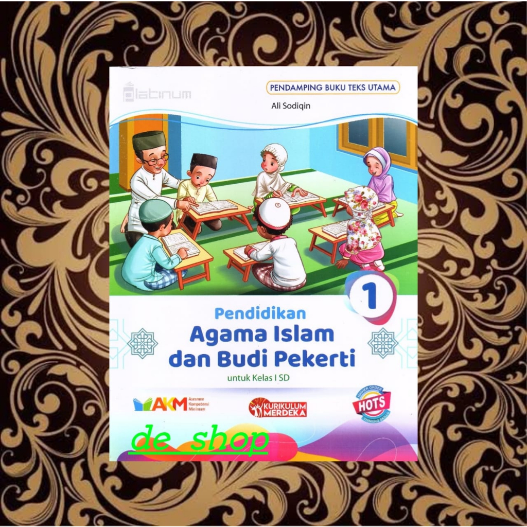 BUKU PENDIDIKAN AGAMA ISLAM DAN BUDI PEKERTI KELAS 1 SD TIGA SERANGKAI