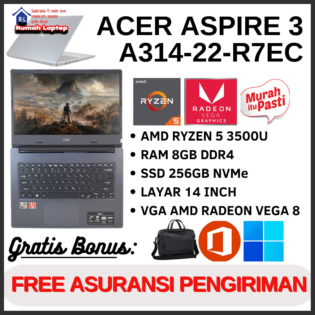PROMO Laptop Gaming Acer Aspire 3 A314-22-R7ec Ryzen 5 3500u Ram 8gb Ssd 256gb Nvme 14 Inch Vga Radeon Vega 8