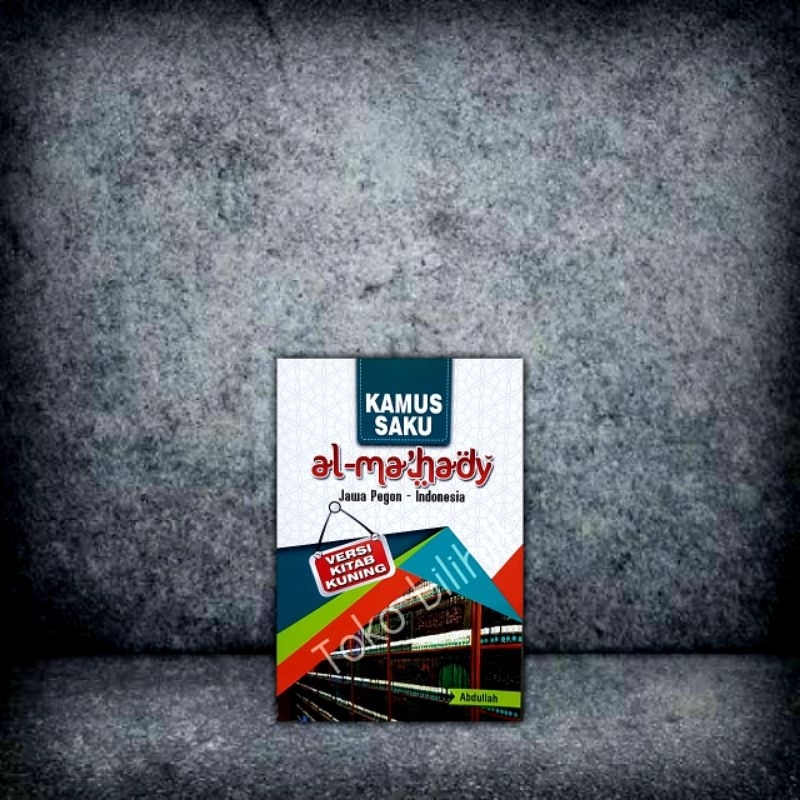 Kamus al,ma'hady jawa indonesia ala santri