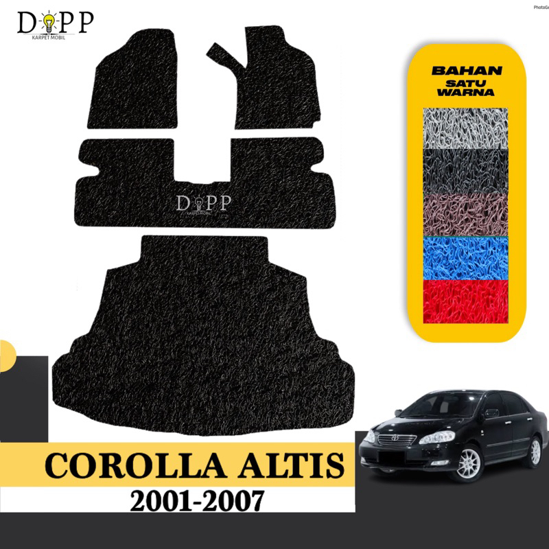 Karpet Mobil Toyota Corolla Altis / Karpet Mobil Mie Bihun Toyota Corolla Altis 2001-2007