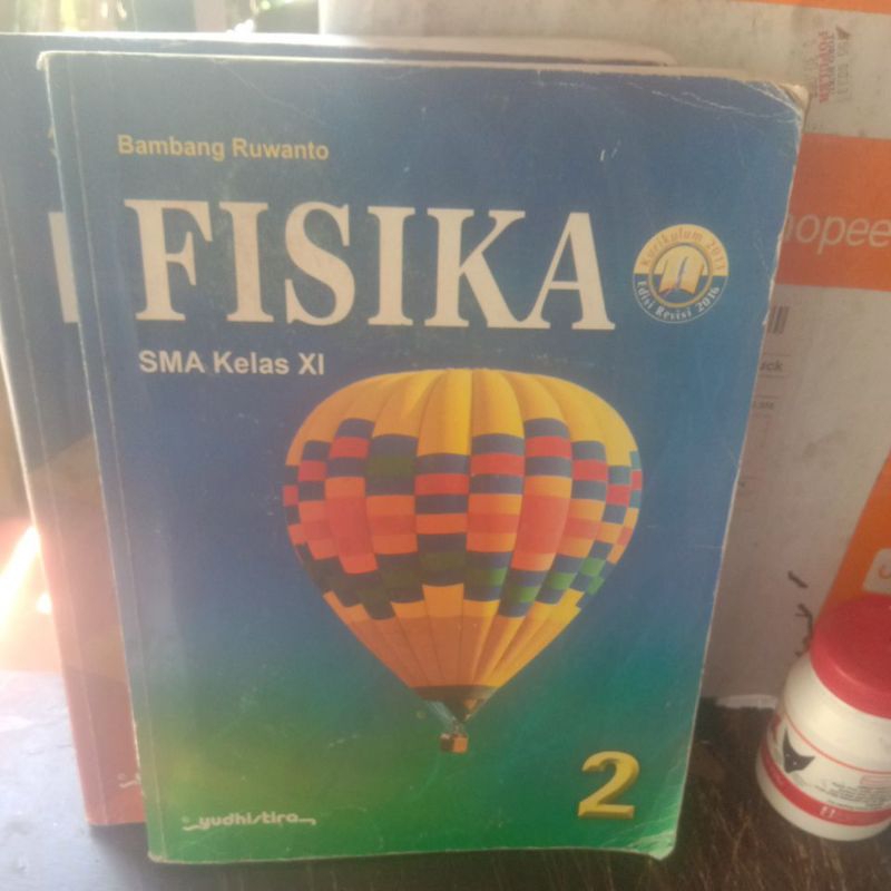 BUKU FISIKA UNTUK SMA KELAS XI/11/2 REVISI K13 PENERBIT YUDISTIRA