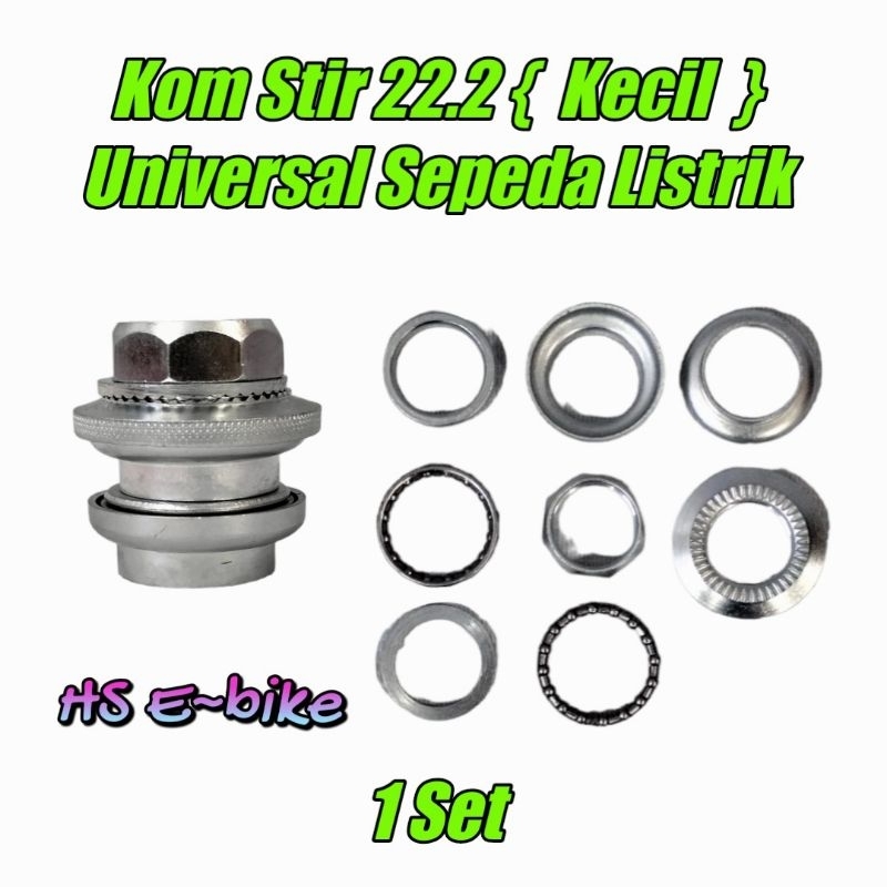 Kom Stir Sepeda Listrik Universal 22.2 & 1 1/8 Original K.S