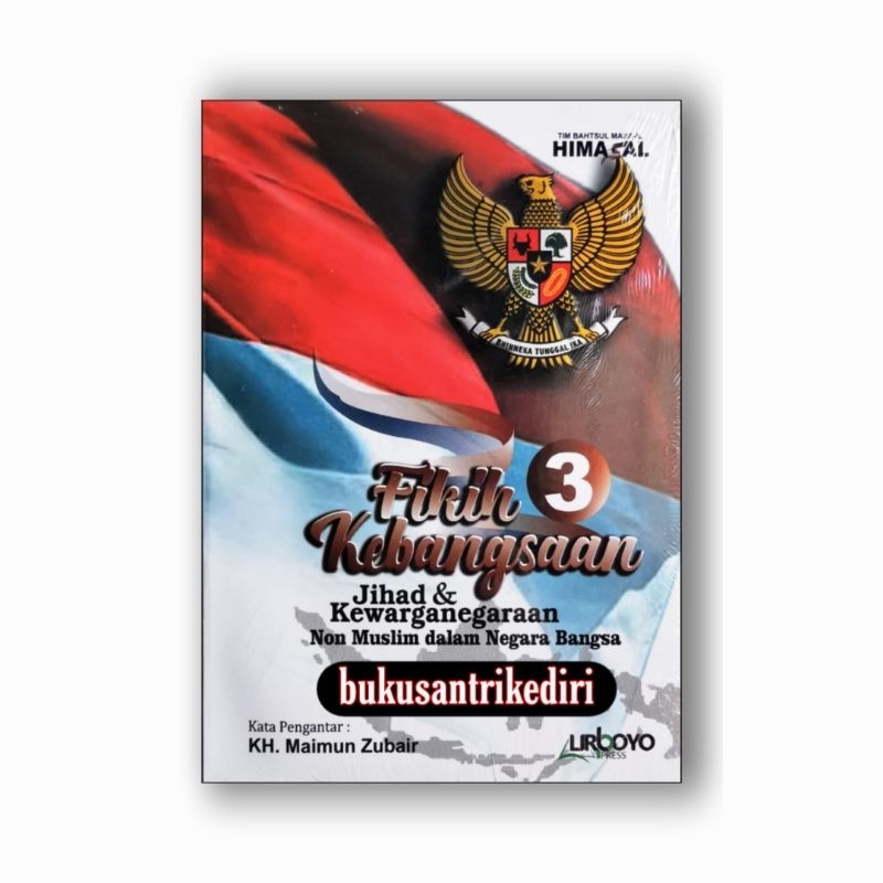 fikih kebangsaan jilid 3 fiqh kebangsaan jilid 3 fiqih kebangsaan jilid 3 jihad dan kewarganegaraan 