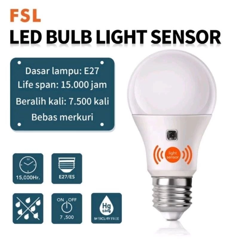 LAMPU LED FSL LIGHT SENSOR 9W LAMPU SENSOR CAHAYA SIANG MATI MALAM NYALA SENDIRI