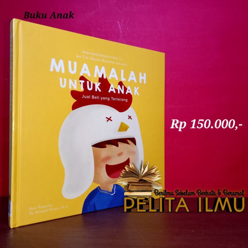 Serial Buku Muamalah Untuk Anak - Jual Beli Yang Terlarang