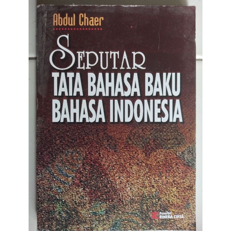 SEPUTAR TATA BAHASA BAKU BAHASA INDONESIA _ Abdul Chaer