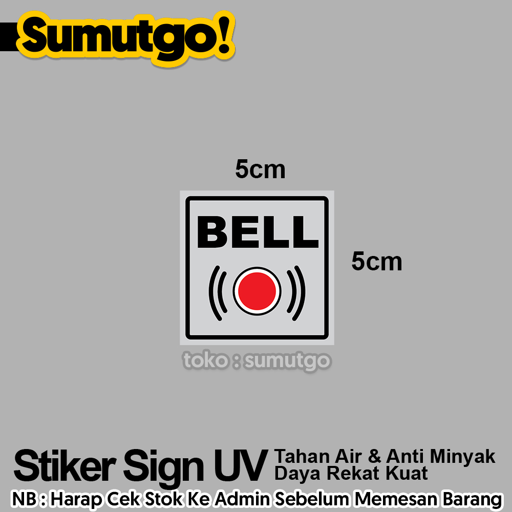 

Stiker Bell Kecil uk 5 x 5 cm / Sticker UV Tanda Label Sign Rambu K3 Safety Keselamatan Kerja Tahan Air Tahan Minyak