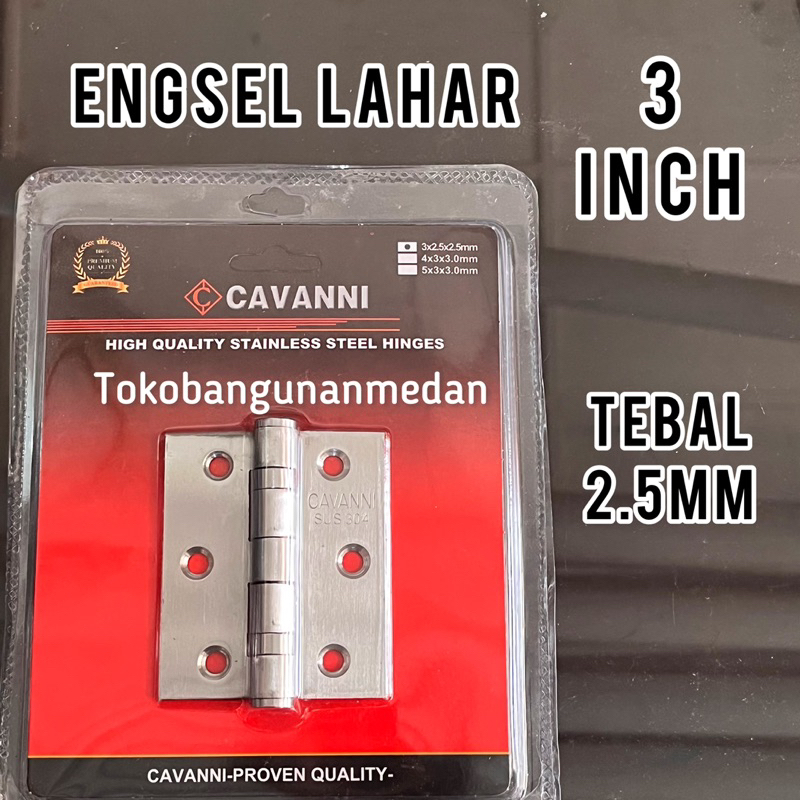 Engsel lahar CAVANNI 3 inch Tebal 2.5mm / Engsel pintu jendela