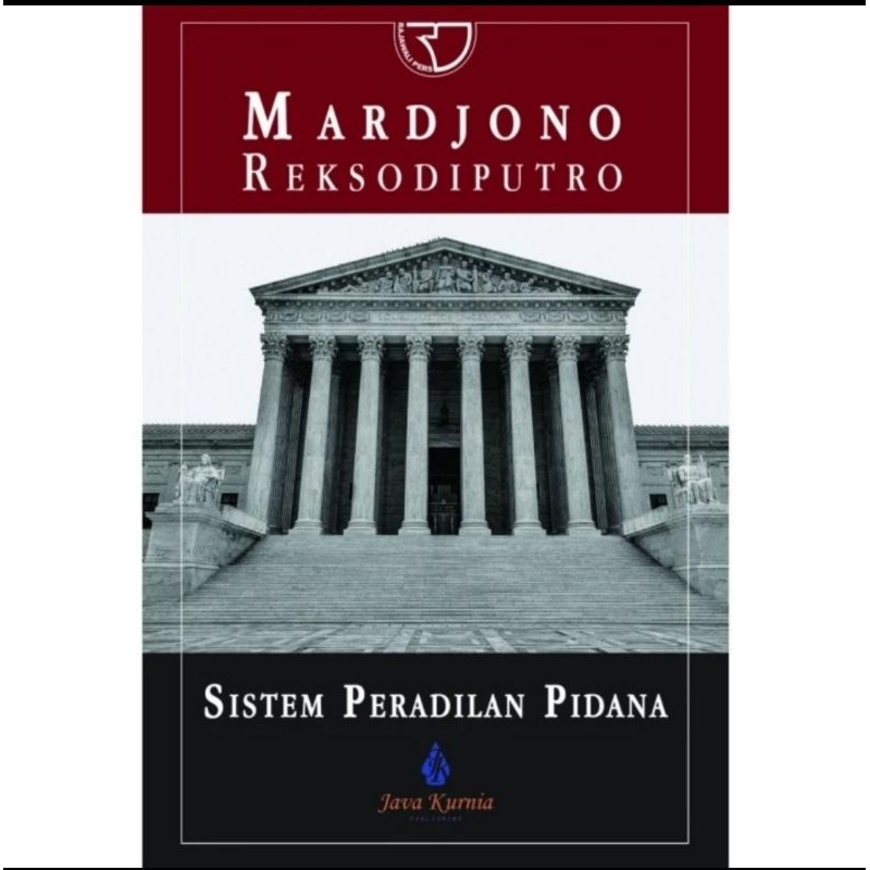 Buku Sistem Peradilan Pidana - Mardjono Reksodiputro