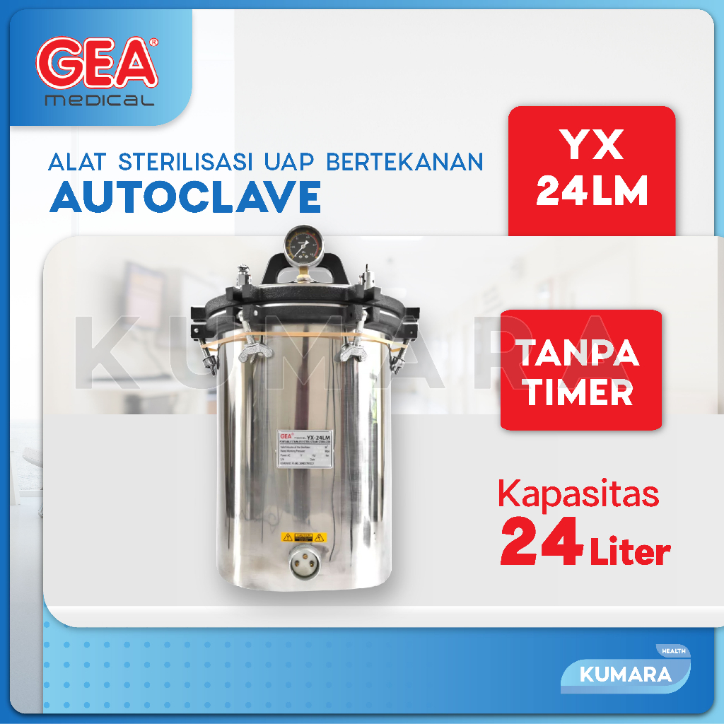 GEA - Autoclave 24 Liter YX-24 LM / Portable Steam Sterilizer Non Timer