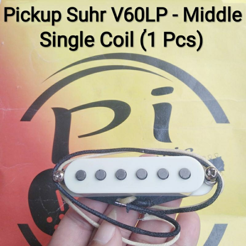 Pickup Suhr V60 V60LP -  Middle. Silakan Bisa Cek Di Deskripsi