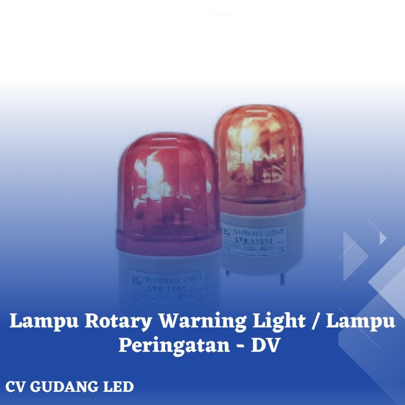 Lampu Rotary Warning Light / Lampu Peringatan DV