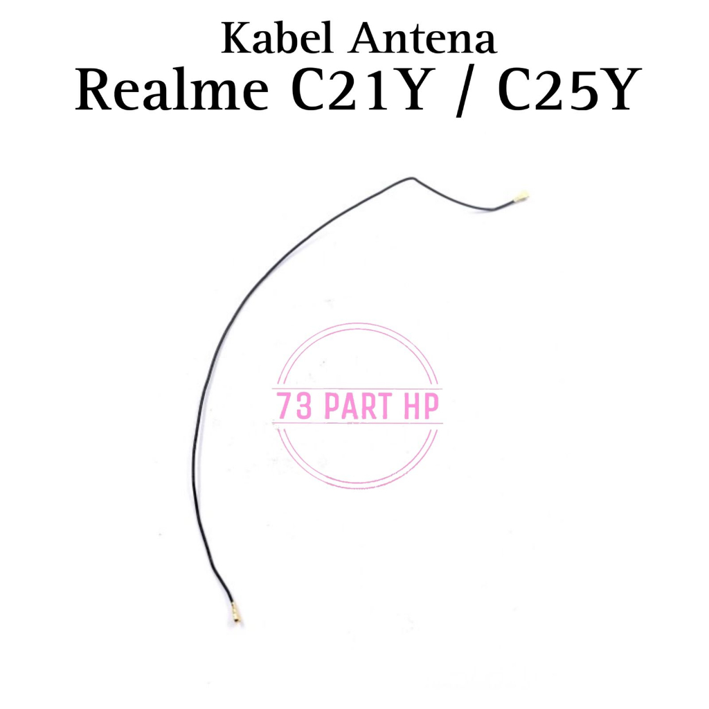 Original Kabel Antena Realme C21Y / C25Y / RMX3261 / RMX3263 / RMX3265 / RMX3268 / RMX3269