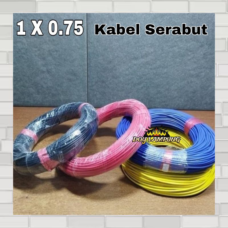 Kabel Serabut Ukuran 0.75 Meteran