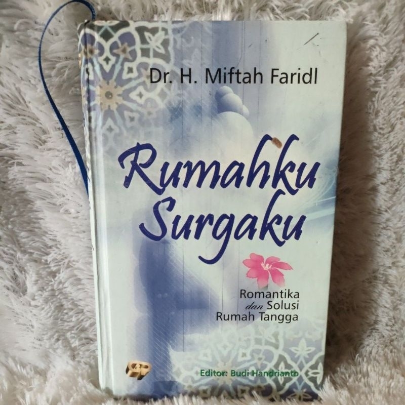 rumahku surgaku romantika dan solusi rumah tangga