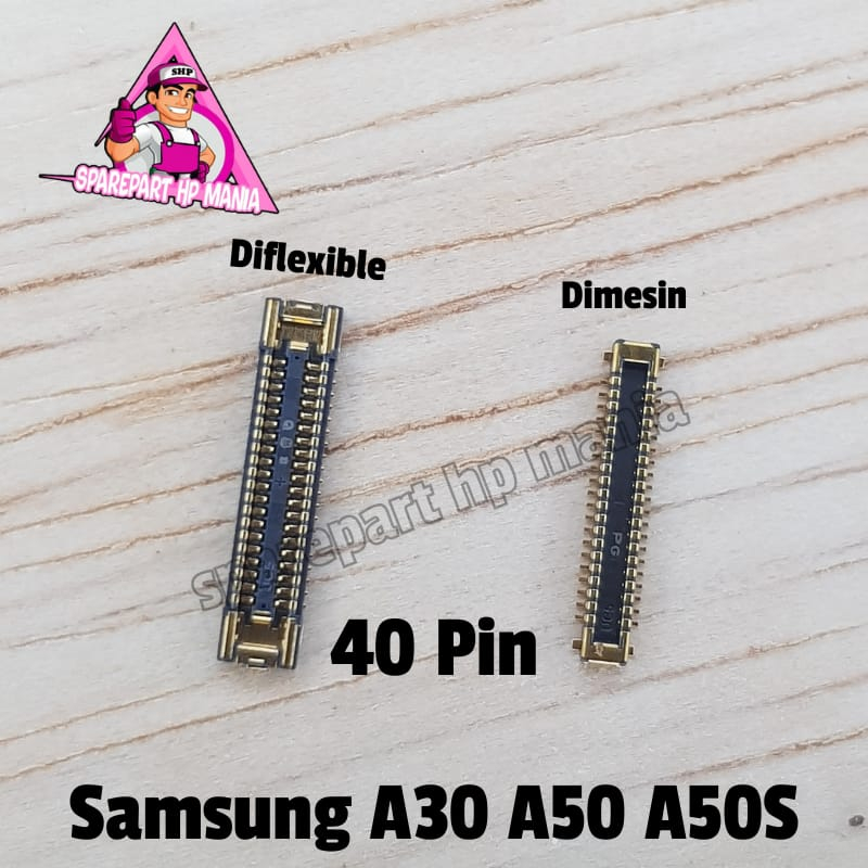KONEKTOR LCD SAMSUNG A30 A50 A50S A51 40 PIN ORIGINAL SOCKET CONNECTOR